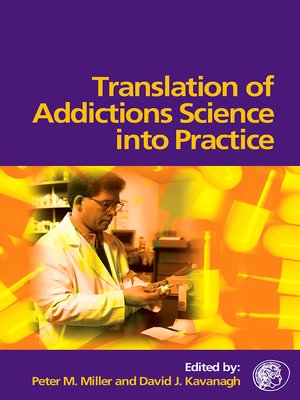cover image of Translation of Addictions Science Into Practice